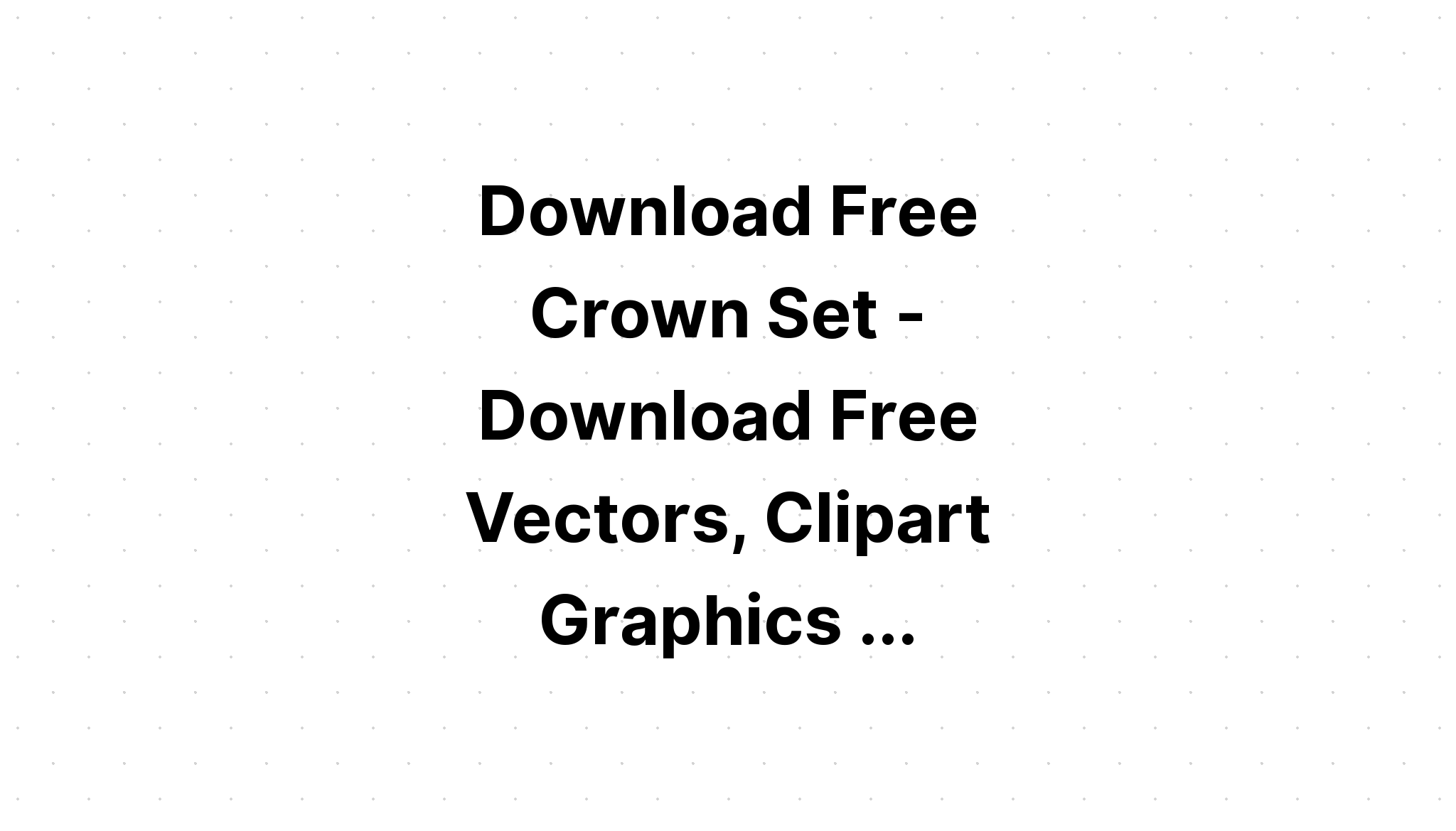 Download Tiara Svg Free - Layered SVG Cut File